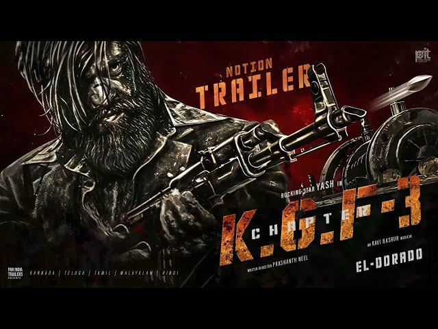 KGF 3 : (El Dorado) - Notion Trailer | Rocking Star Yash | Raveena Tandon | Prashanth Neel | PIT