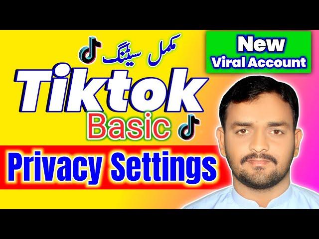 Tiktok privacy settings 2024 | TikTok complete privacy settings kaise kare 2024