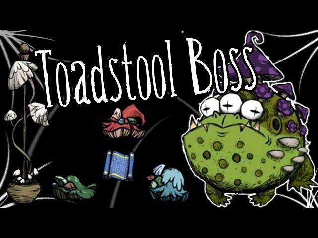 TOADSTOOL BOSS FIGHT - WARTS AND ALL UPDATE - DON'T STARVE TOGETHER