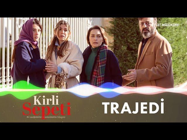 Trajedi (Kirli Sepeti Dizi Müzikleri)