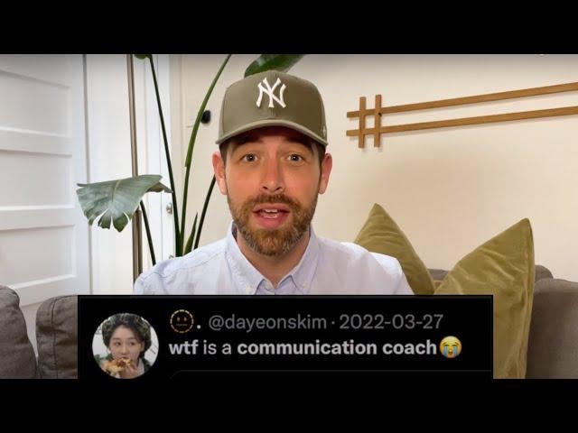 WTF is a Communication Coach?