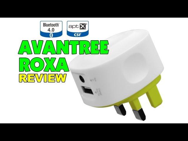 Avantree Roxa Bluetooth 4.0 Home Audio Receiver Review