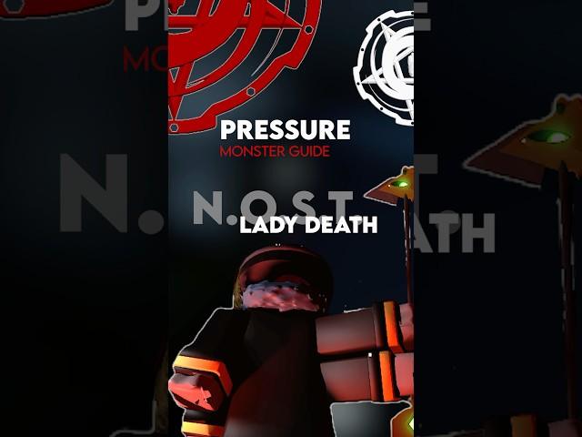 Lady Death (N.O.S.T.) - Pressure Monster Guide #roblox #pressure #shorts