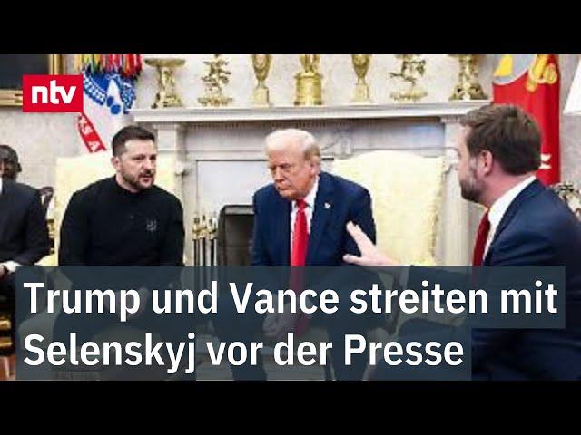 Historischer Eklat im Weißen Haus - Trump und Vance streiten mit Selenskyj vor der Presse