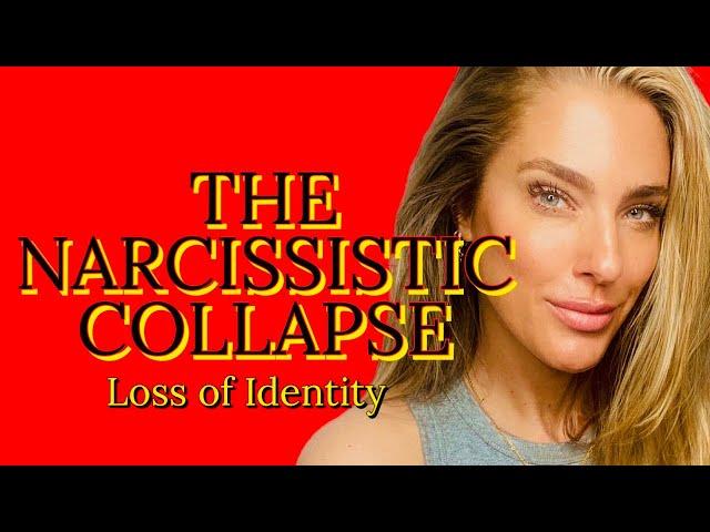 The Narcissistic Collapse