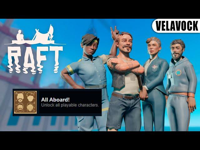 Raft - "All Aboard" achievement. How to get all characters