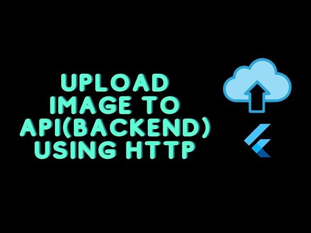 How to Upload Images to a Server Using Http and  Provider in Flutter