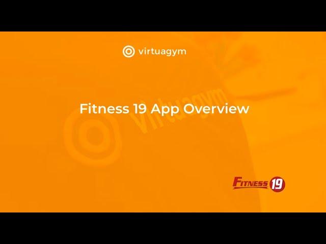 Fitness 19 AH App Overview