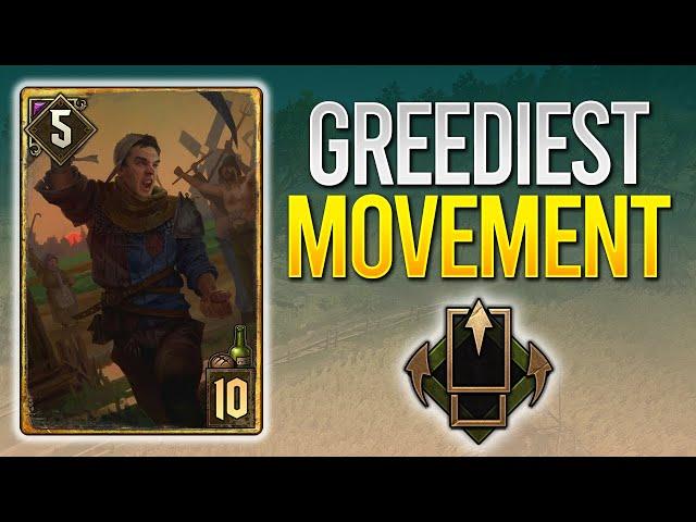 GWENT | THIS IS THE GREEDIEST MOVEMENT DECK I'VE EVER PLAYED