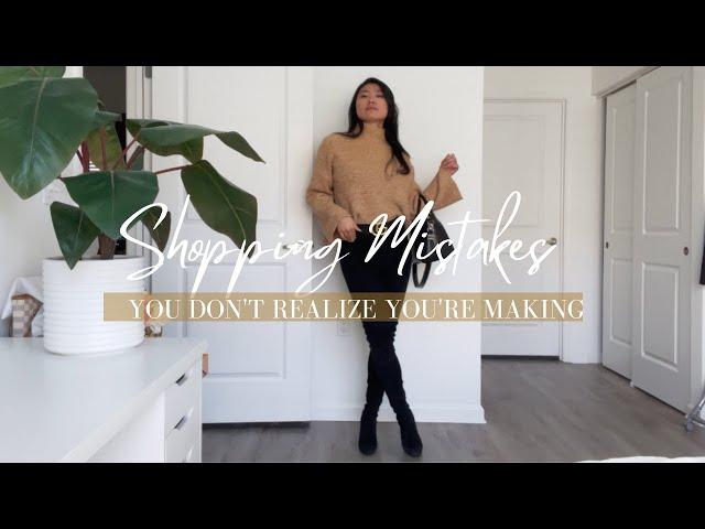 How to Shop Less & Enhance your Style - 8 Mistakes You're Making