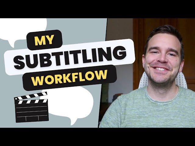 HOW TO WORK AS A SUBTITLER (Freelance Translator)