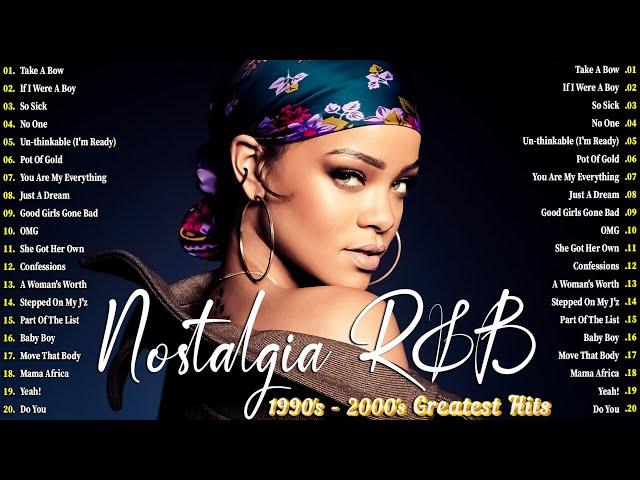 Rihanna, Beyonce, Ne-yo, Acilia Keys, Akon, Mary J. Blige - The Greatest Nostalgia R&B 1990's 2000's