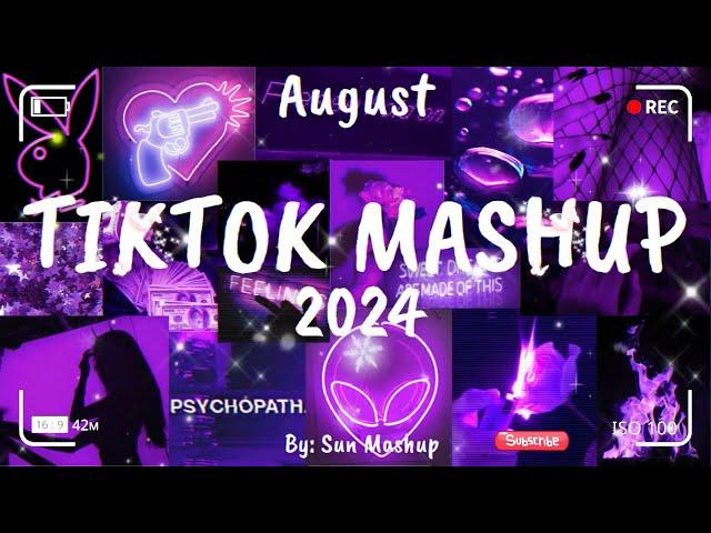 Tiktok Mashup August 2024 (Not Clean)