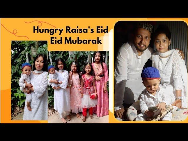 Eid Mubarak | Hungry Raisa's Eid 