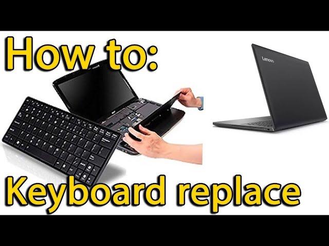 How to Replace Keyboard on Lenovo Ideapad 110 17Isk 80Vl Laptop | Step by Step 