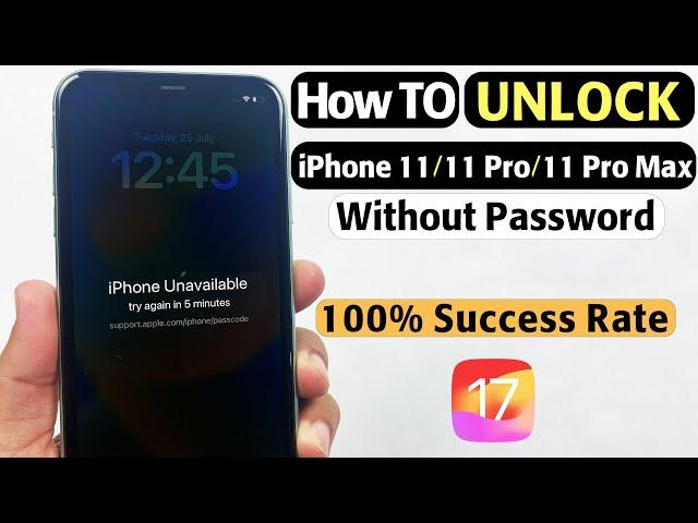 How To Unlock iPhone 11/11 Pro/11 Pro Max Without Password: The Best Unlock Tool | 100% Success Rate