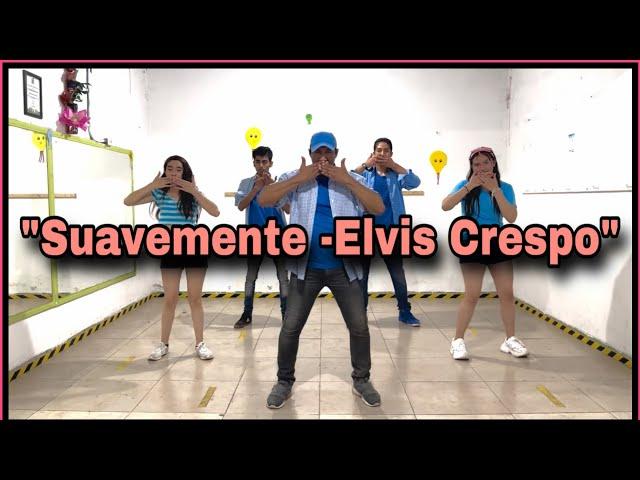 Suavemente - Elvis Crespo