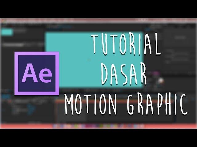 Tutorial Basic Motion Graphic | After Effect CC 2015