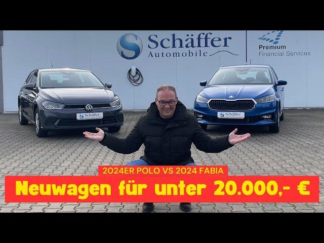 Der Preiskracher, Neuwagen für unter 20.000€ und 5 Jahren Garantie! 2024er VW Polo vs Skoda Fabia