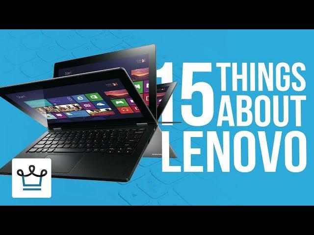 15 Things You Didn’t Know About LENOVO