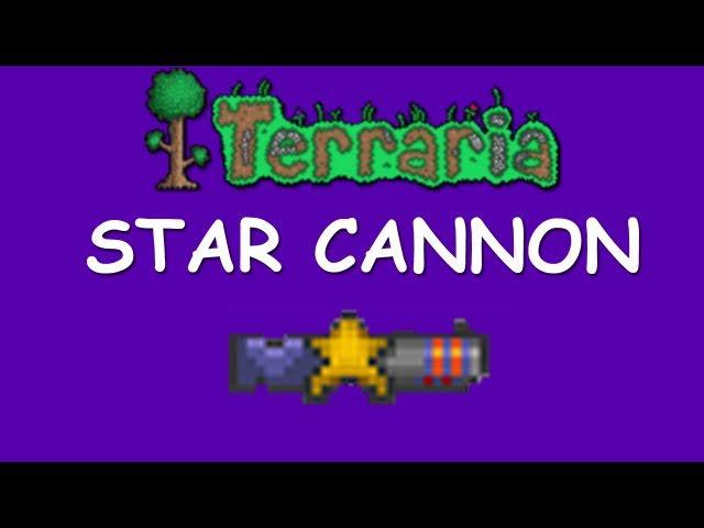 Terraria - Star Cannon