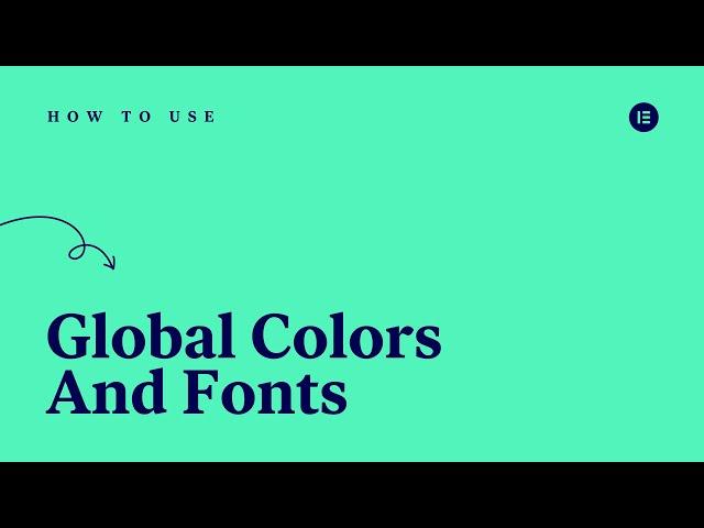 How to Use Elementor's Global Colors & Fonts