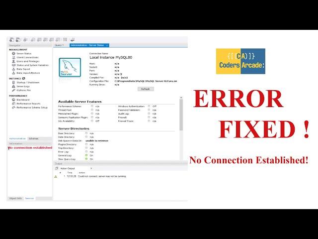 ERROR FIXED!! - No Connection Established in MySQL Workbench.