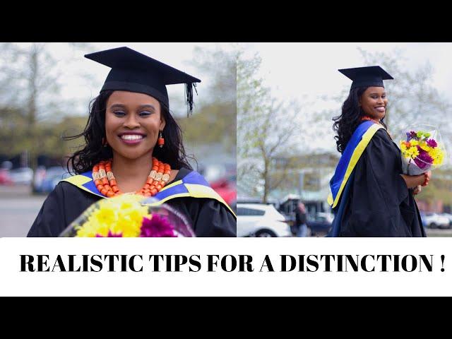 HOW I MADE A DISTINCTION IN MY MASTERS DEGREE IN THE UK 