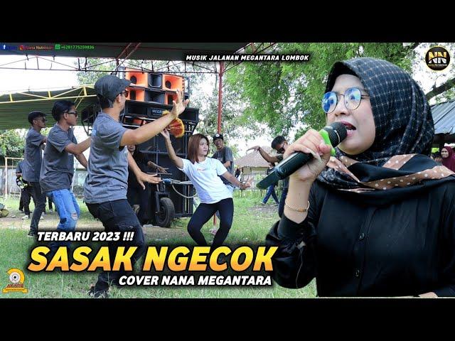 SASAK LOMBOK SONG LATEST COVER NANA NUTRIISARI MEGANTARA SASAK NECOK