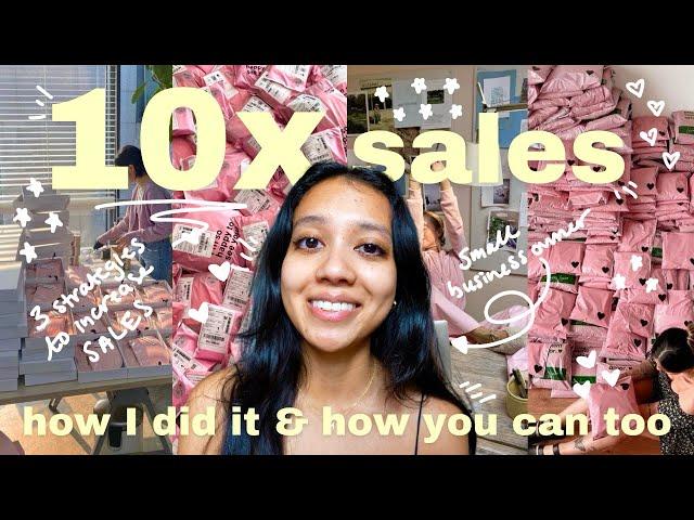 how to 10x your small business sales / 3 growth strategies for your small business that I swear by