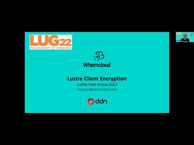 LUG 2022: Lustre Client Encryption