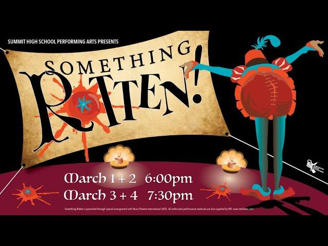 Something Rotten! - Summit High School - Spring 2023