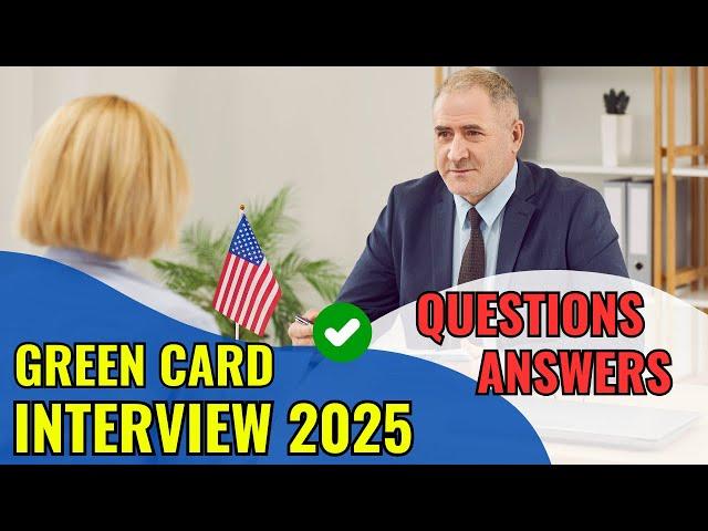 Green Card Lottery Interview 2025  (Questions & Answers) - US Visa Interview - US Immigration