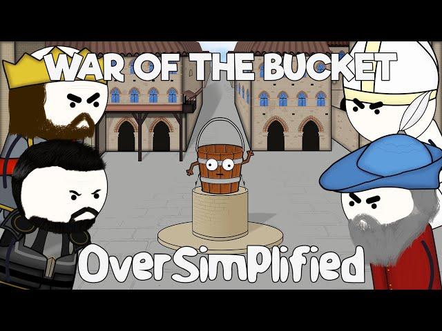 The War of the Bucket - OverSimplified