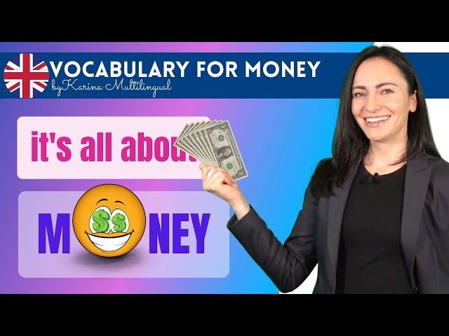  MONEY: basic & advanced vocabulary 