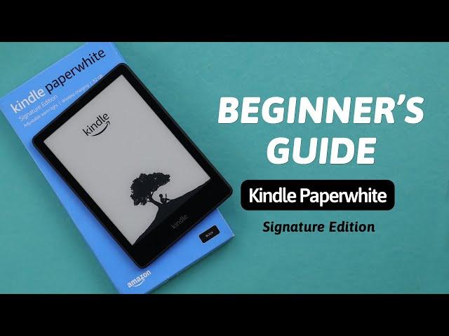 How To Use A Kindle Paperwhite SE! 2024 [Complete Beginner's Guide]