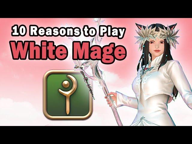 10 Reasons to Play a White Mage in FFXIV