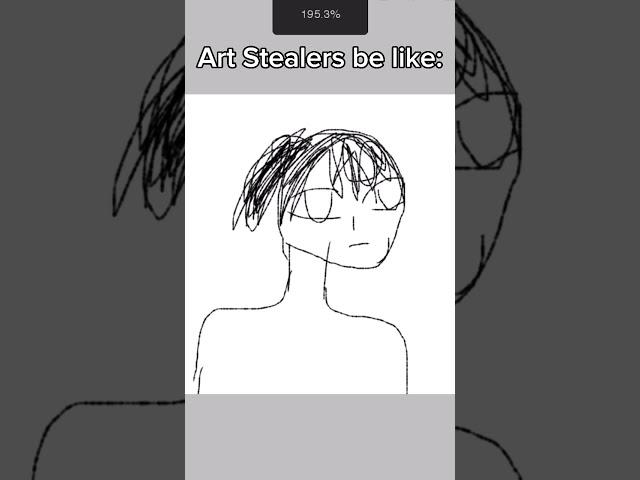 Art Stealers Be like… #edit  #anime #artstealers #myown #animoro4numbr