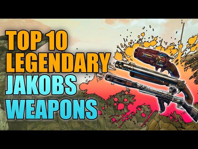 Borderlands 3 - Top 10 Legendary Jakobs Weapons - Best Guns Manufactured by Jakobs