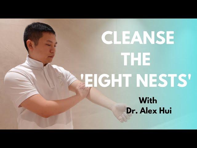 Tapping The 'Eight Nests' - Simple Way to Get Rid of Toxins