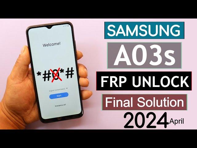 Samsung A03s Frp Bypass/Unlock Google Account Lock *#0*# Not Working | Final Solution 2024