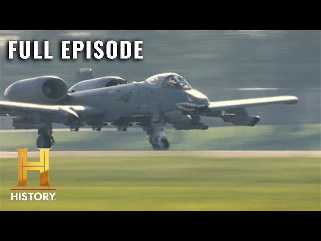 A-10 Tankbuster: The Air Force's Most Feared Plan | Modern Marvels (S10, E5) | Full Episode