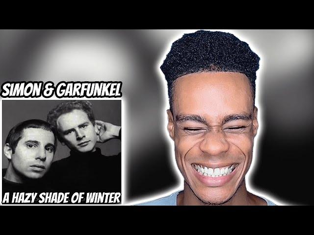 Simon & Garfunkel - A Hazy Shade of Winter | FIRST TIME REACTION