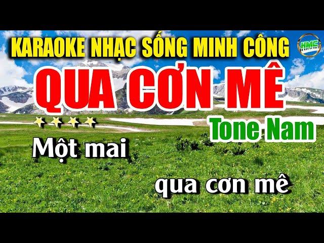 Karaoke Nhạc Trữ Tình Tone Nam Dễ Hát | Nhạc Vàng BOLERO Tuyển Chọn - QUA CƠN MÊ