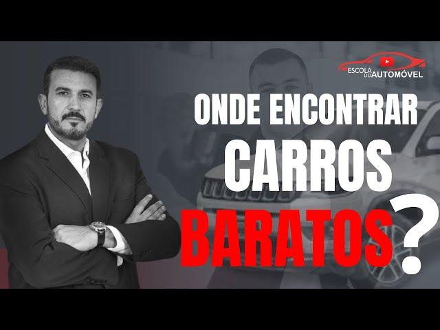 ONDE ENCONTRAR CARROS BARATOS !