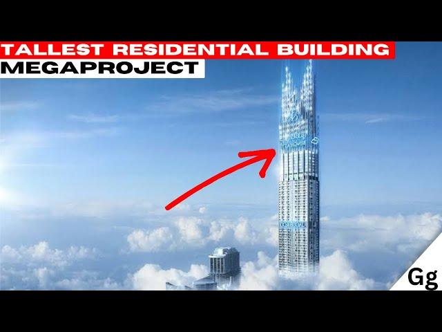 Tallest residential building megaproject!!!