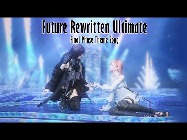 Futures Rewritten ULTIMATE - Final Phase Theme: Return to Oblivion (Scions & Sinners) with Lyrics