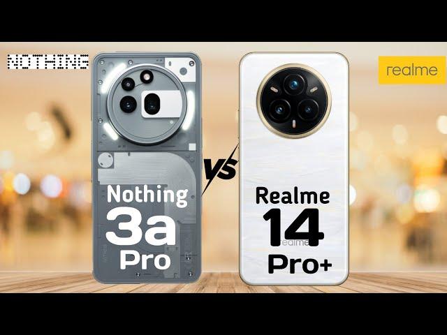 Nothing Phone (3a) Pro vs Realme 14 Pro Plus | Camera | Performance | Price | Full Comparison