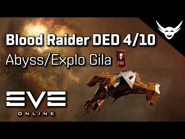 EVE Online - Blood Raider DED 4/10 in Abyss Gila