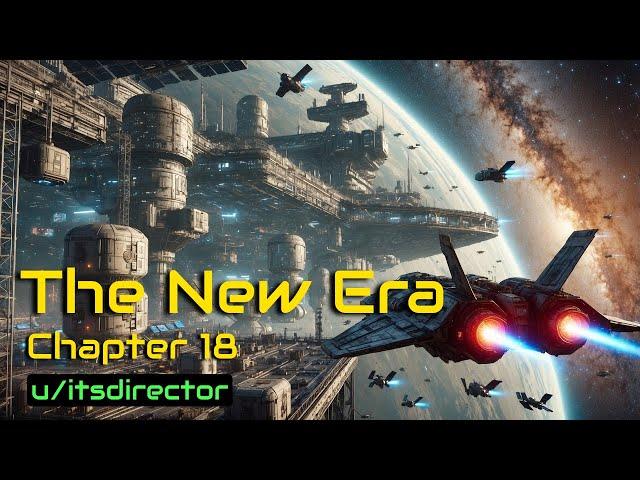 HFY Stories: The New Era Chapter 18 - The Epic story continues